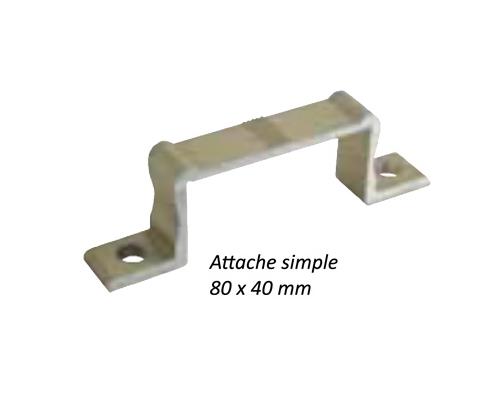 ATTACHE SIMPLE / POUR SUPPORT ACIER 80 X 40 mm